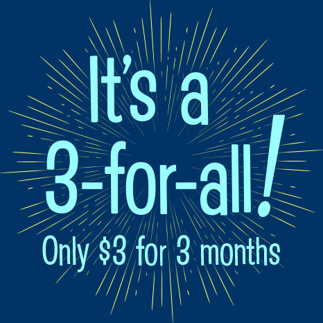 Only $3 for 3 months