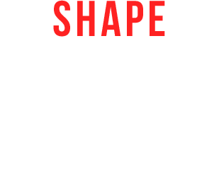 SHAPE YOUR COMMUNITY WITH YOUR VOTE
